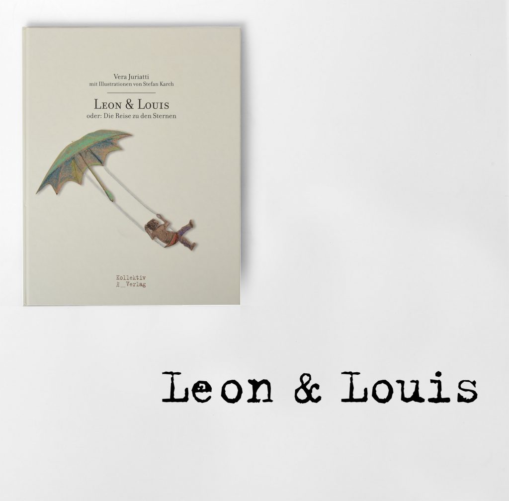 Leon & Louis oder: Die Reise zu den Sternen